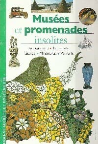 Musées et promenades insolites - Corinne Hewlett