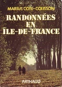 Randonnées en Ile-de-France - M. Cote-Colisson