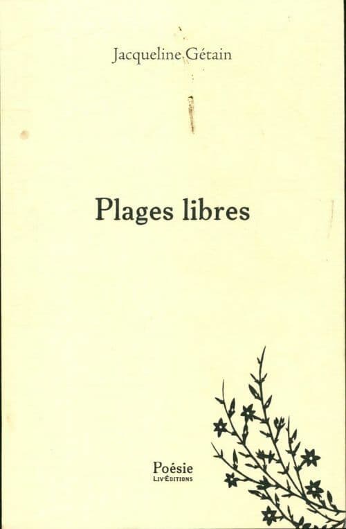 Plages libres - Jacqueline Gétain